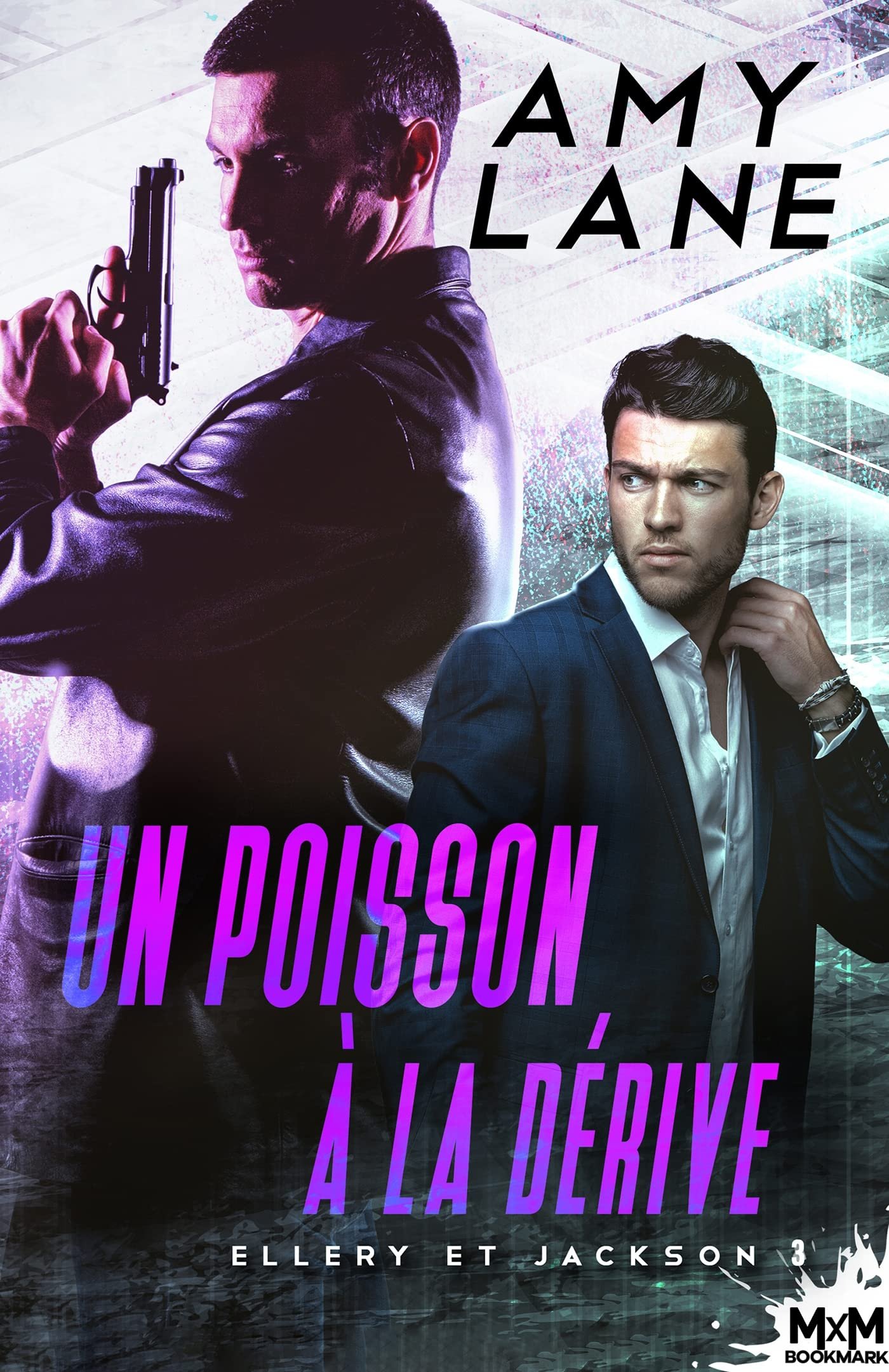 Amy Lane – Ellery et Jackson, Tome 3 : Un poisson à la dérive