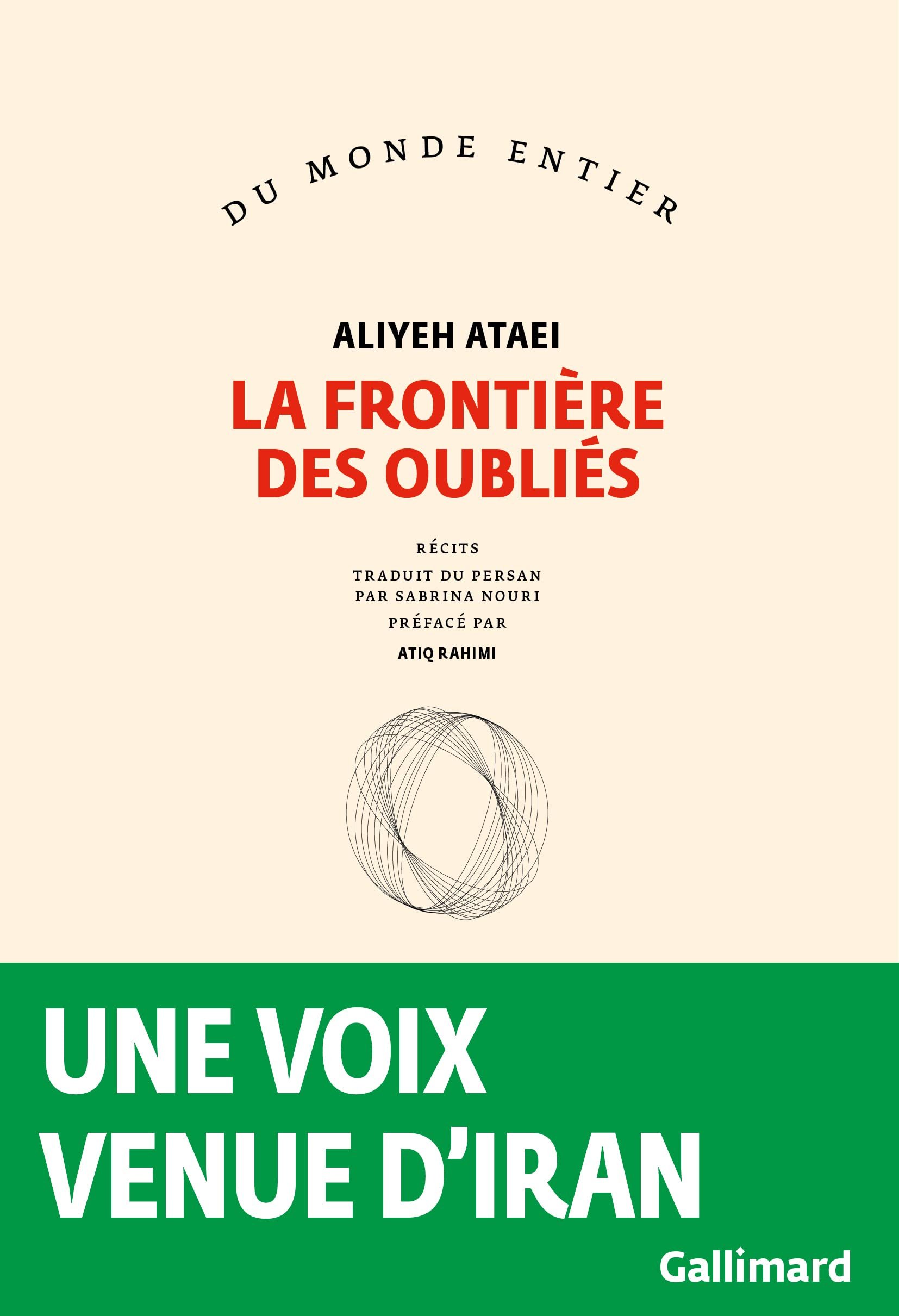 Aliyeh Ataei – La frontière des oubliés