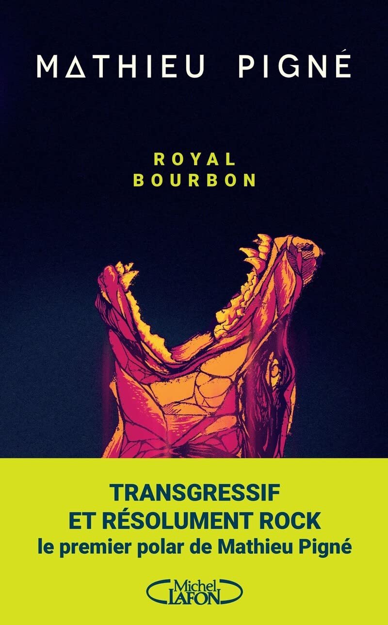 Mathieu Pigné – Royal bourbon