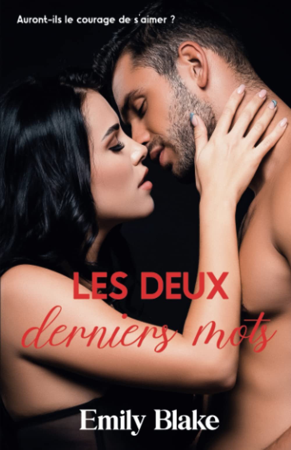 Emily Blake – Les deux derniers mots