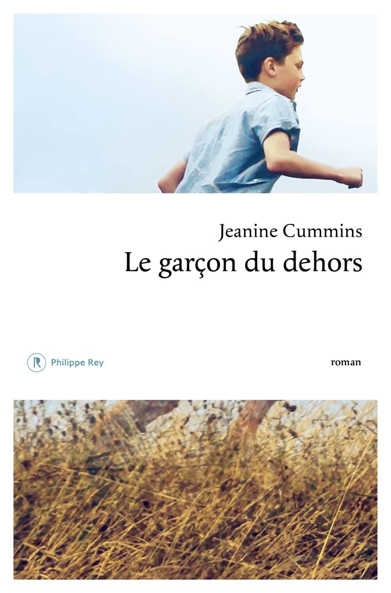 Jeanine Cummins – Le garçon du dehors