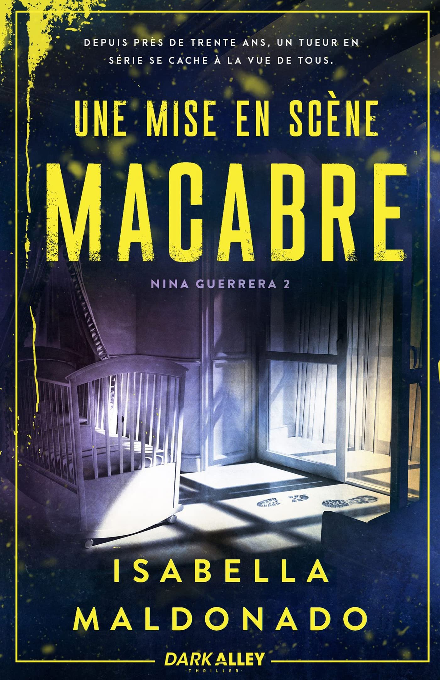 Isabella Maldonado – Nina Guerrera, Tome 2 : Une mise en scène macabre