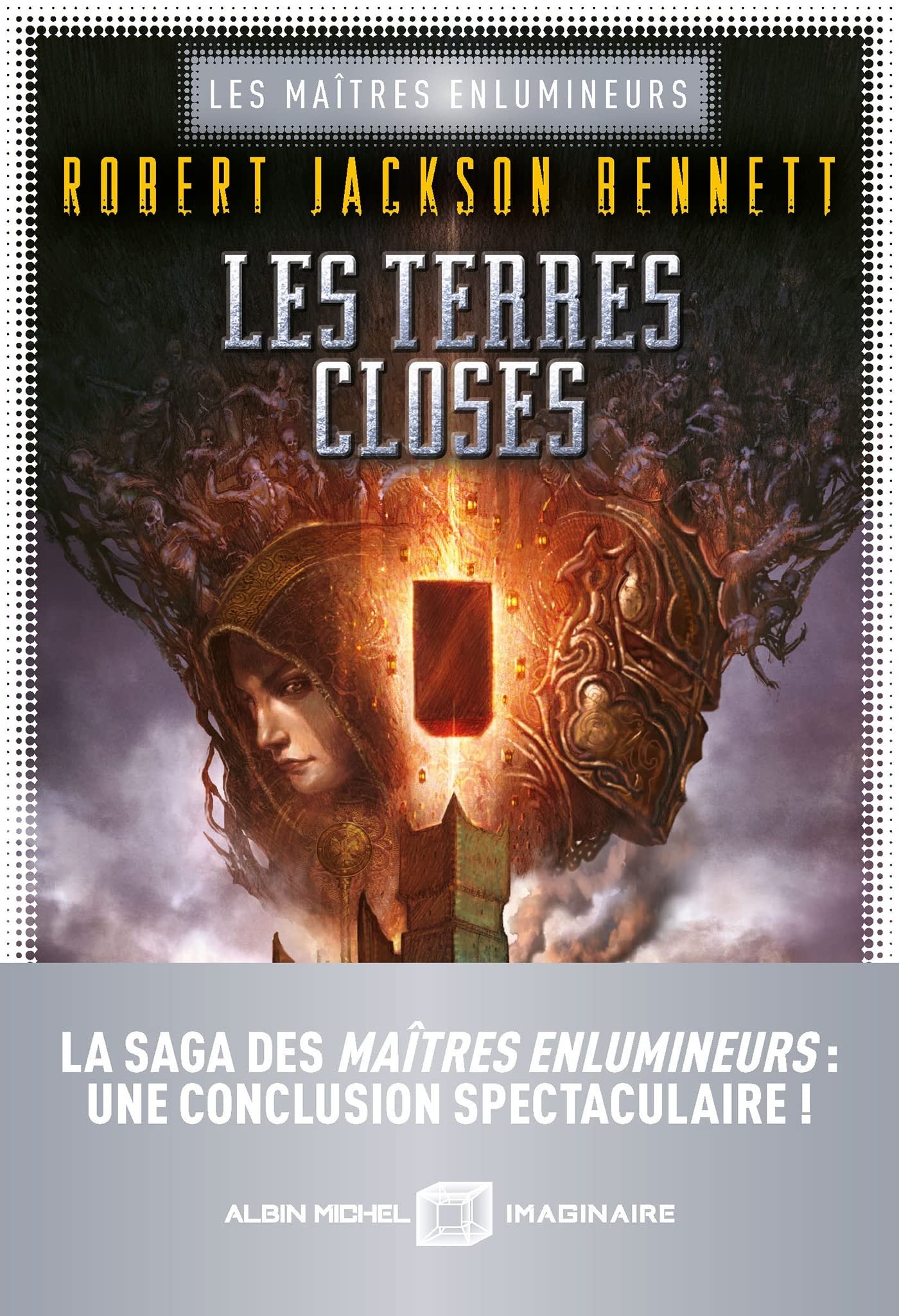 Robert Jackson Bennett – Les maîtres enlumineurs, Tome 3 : Les terres closes