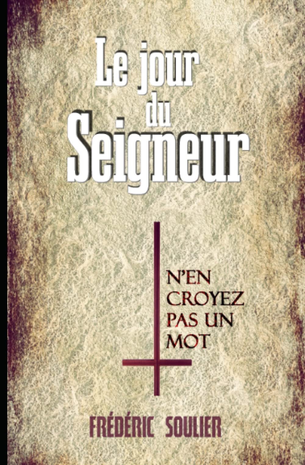 Frédéric Soulier – Le jour du Seigneur