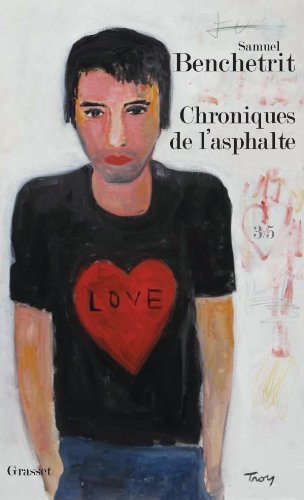 Samuel Benchetrit – Les Chroniques de l'asphalte, Tome 3