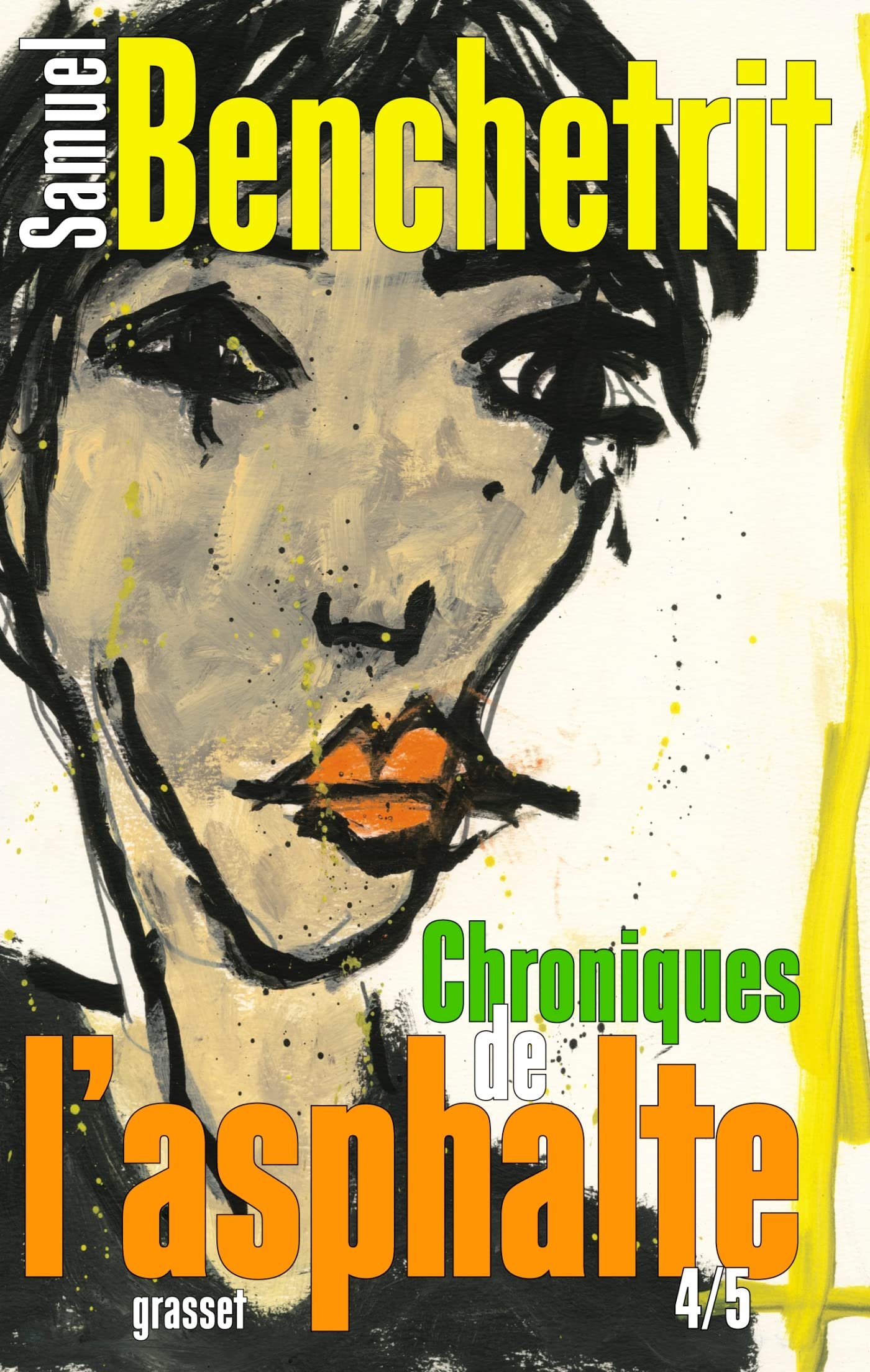 Samuel Benchetrit – Les Chroniques de l'asphalte, Tome 4