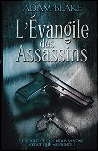 Adam Blake – L’évangile des assassins