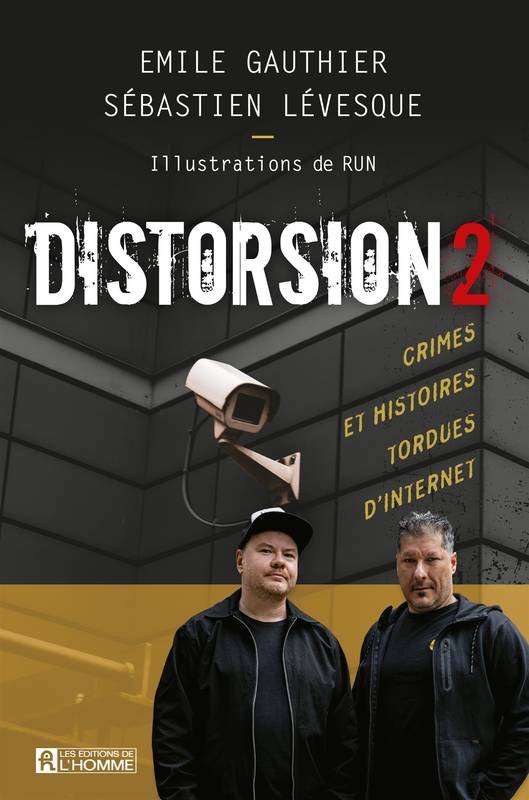 Émile Gauthier et Sébastien Lévesque – Distorsion