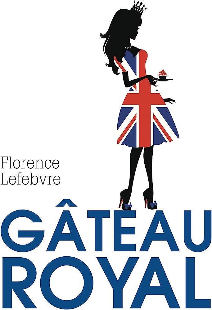 Florence Lefebvre – Gâteau royal