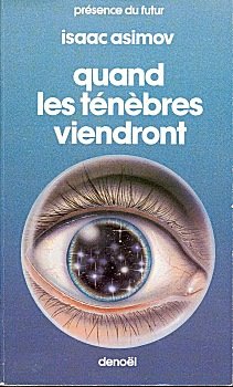 Isaac Asimov – Quand les ténèbres viendront