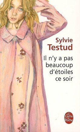 Sylvie Testud – Il n y a pas beaucoup d étoiles ce soir