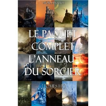 Morgan Rice – L’anneau du sorcier ( 17 Tomes )