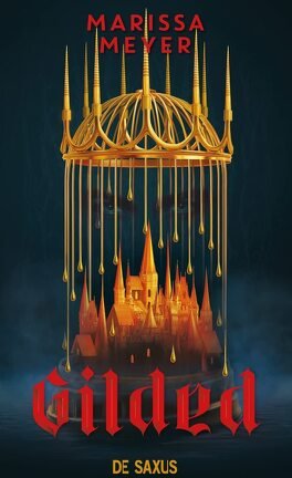 Marissa Meyer - Gilded, Tome 1