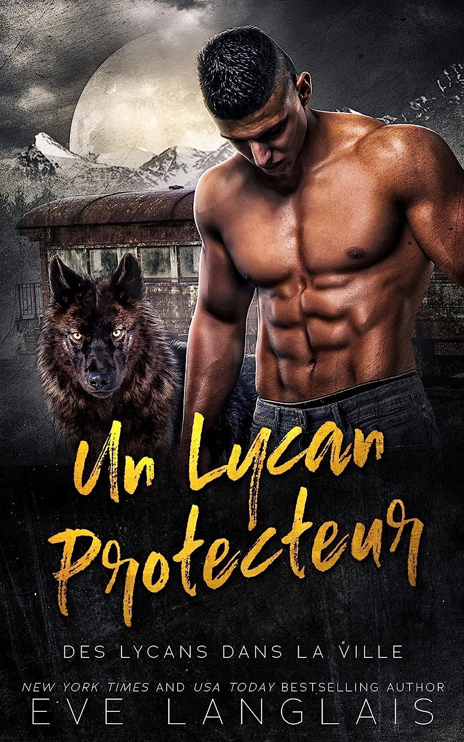 Eve Langlais - Des lycans dans la ville, Tome 4 : Un lycan protecteur