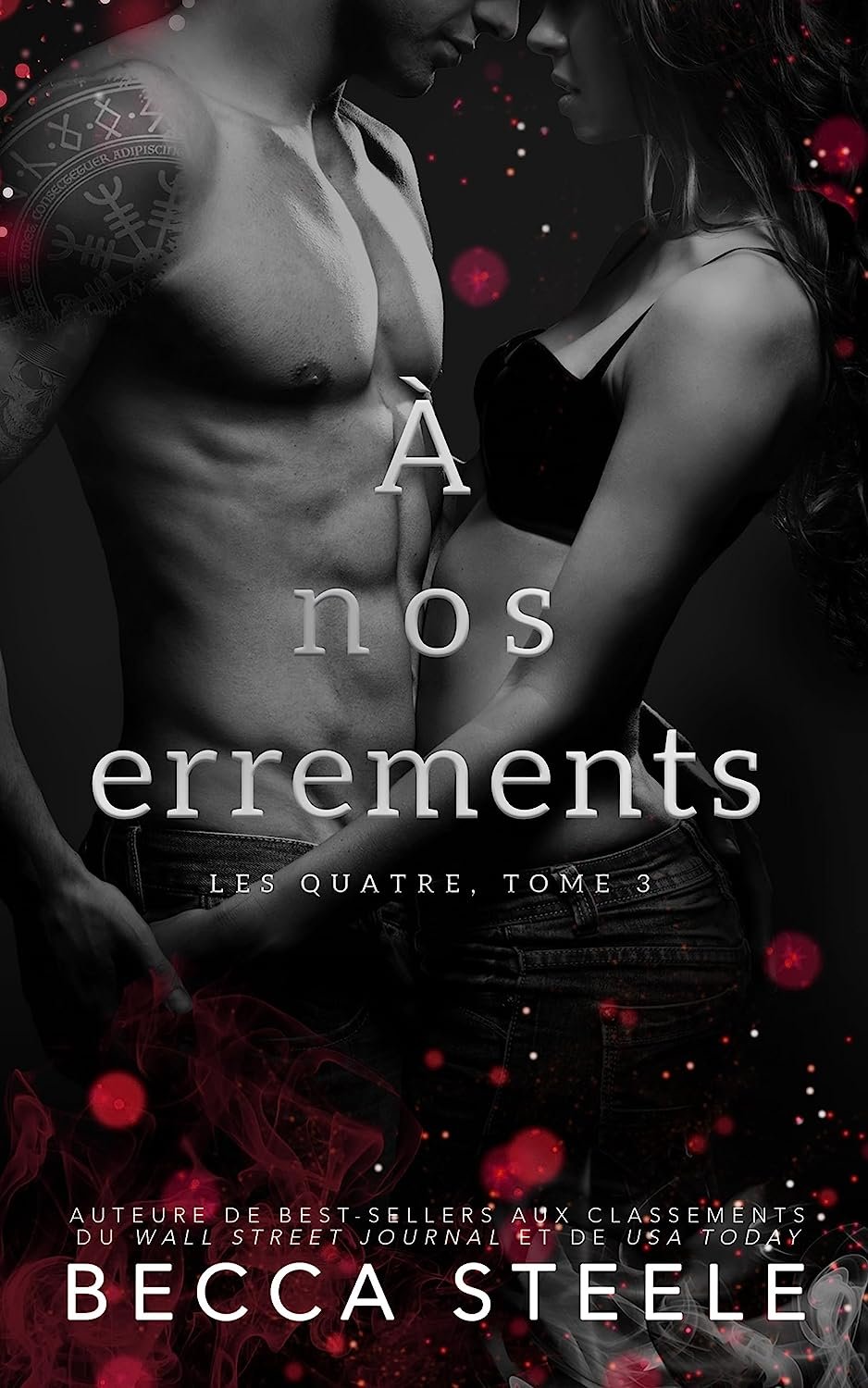 Becca Steele - Les Quatre, Tome 3 : À nos errements