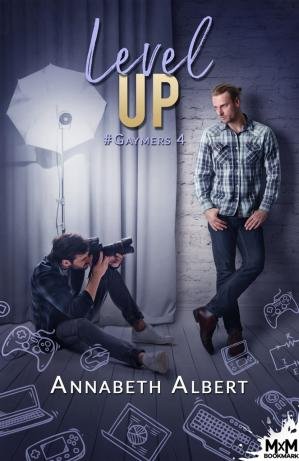 Annabeth Albert – Level Up: #Gaymers, T4