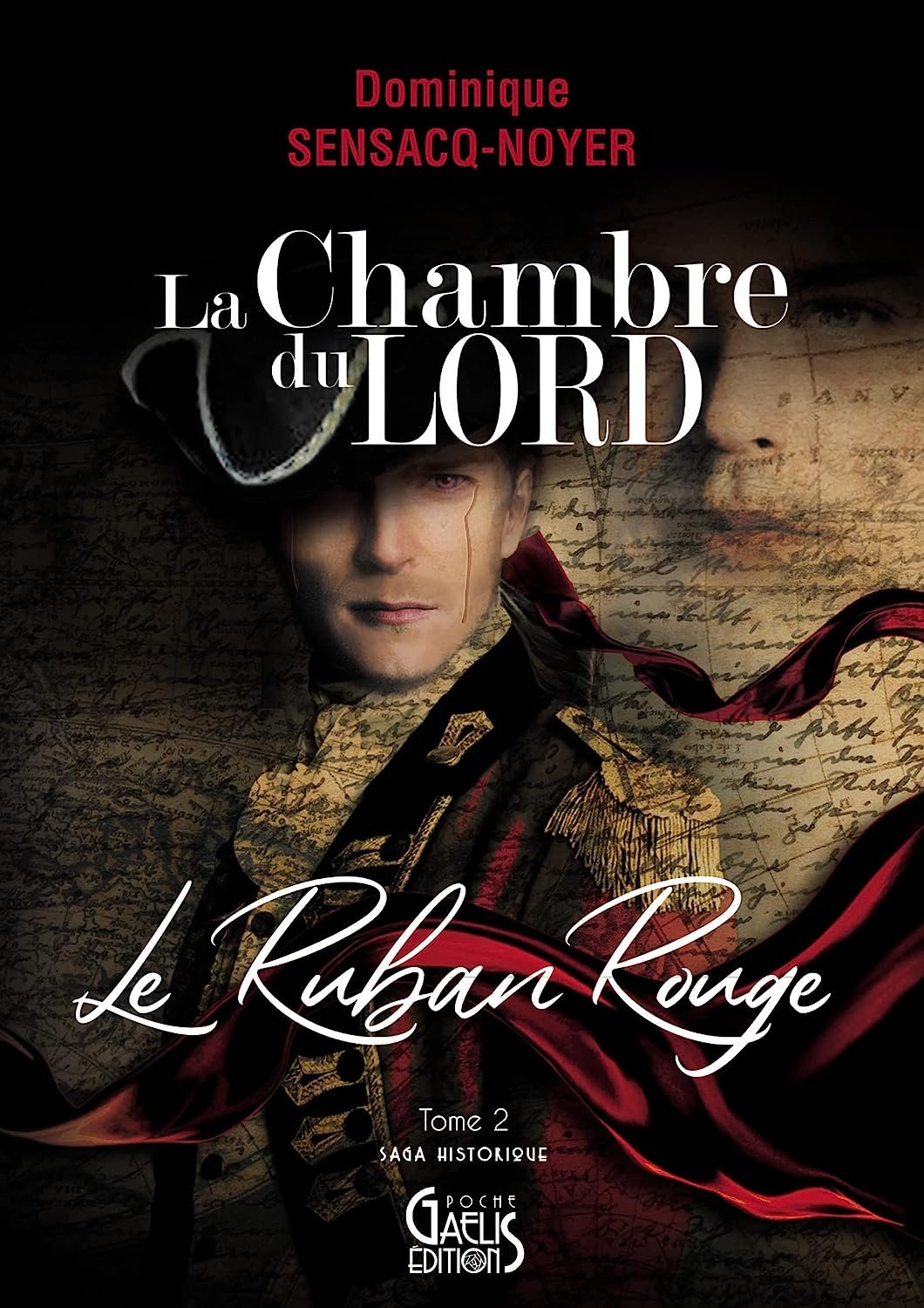 Dominique Sensacq-Noyer - La Chambre du Lord - Tome 2: Le Ruban Rouge