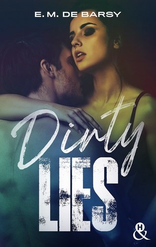 E.M. De Barsy - Dirty lies