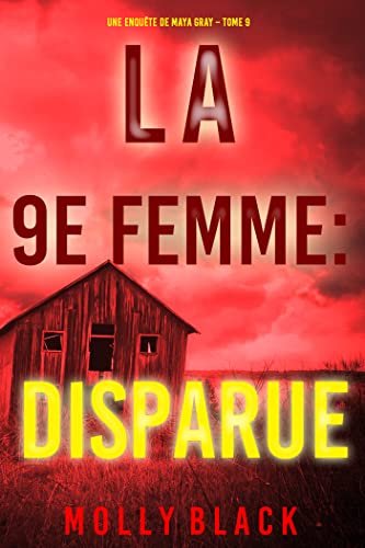 Molly Black - La 9e Femme : Disparue