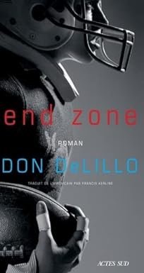 Don DeLillo - End Zone