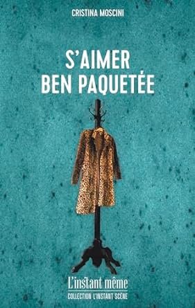 Cristina Moscini - S'aimer ben paquetée