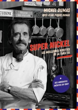 Jean-Pierre Dumas, Michel Dumas - Super nickel