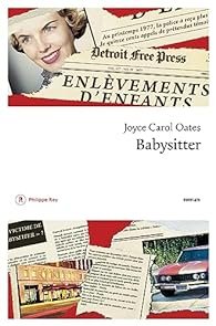 Joyce Carol Oates - Babysitter