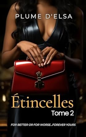 Plume d'Elsa - Etincelles : Tome 2