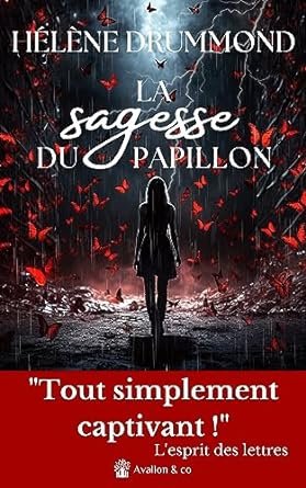 Hélène Drummond - La sagesse du papillon