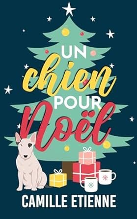 Camille Etienne - Un chien pour Noël