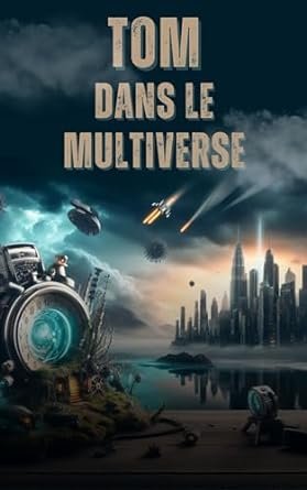 Jerome marill - TOM dans le multiverse