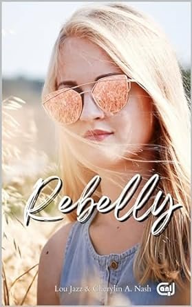 Cherylin A Nash , Lou Jazz - Rebelly