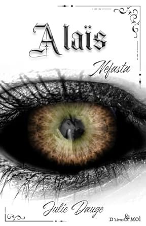 Julie Dauge - Nefasta ,Tome 10 : Alaïs