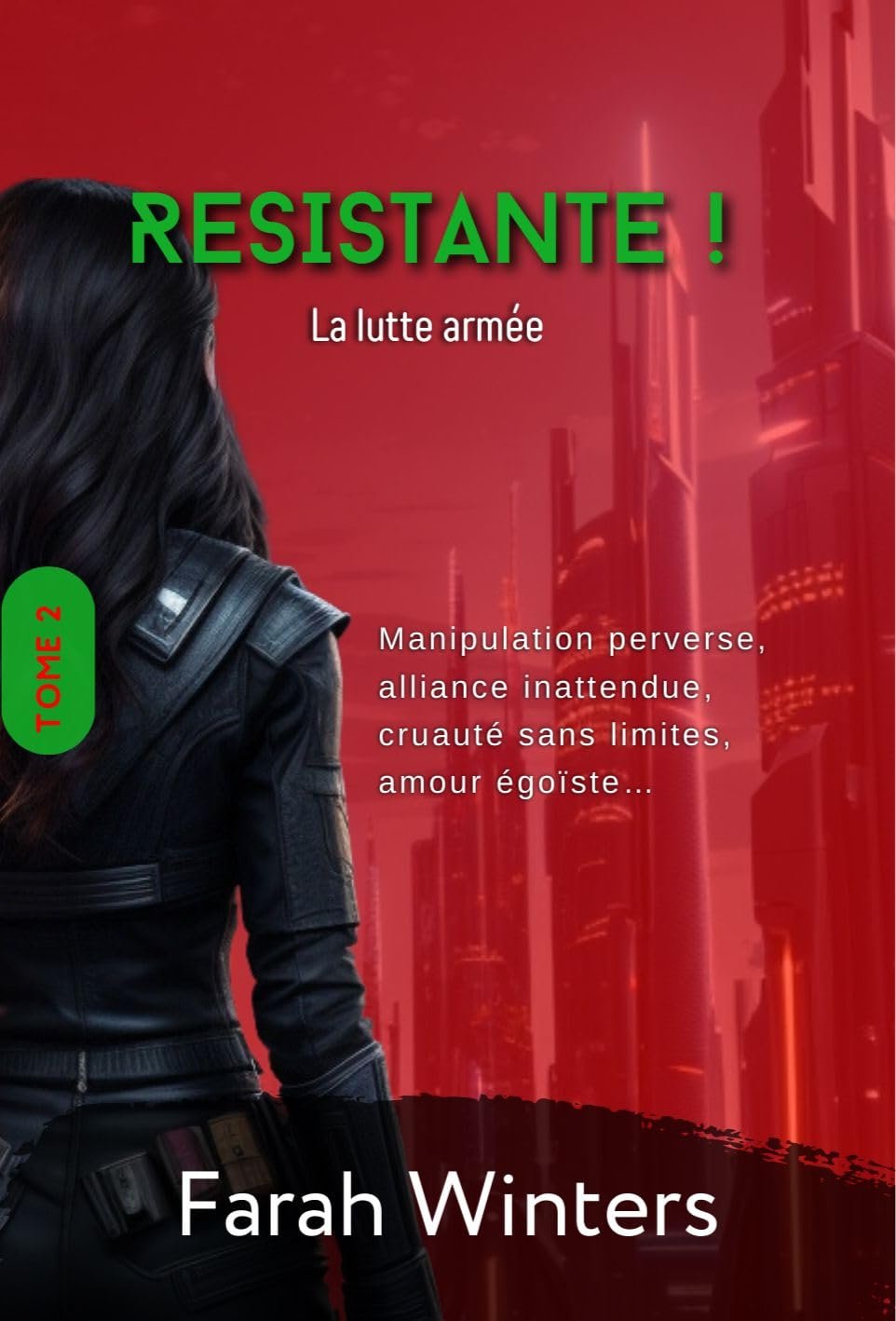 Farah Winters - Résistante ,Tome 2 : La lutte armée