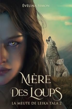 Évélina Simon - Mère des loups