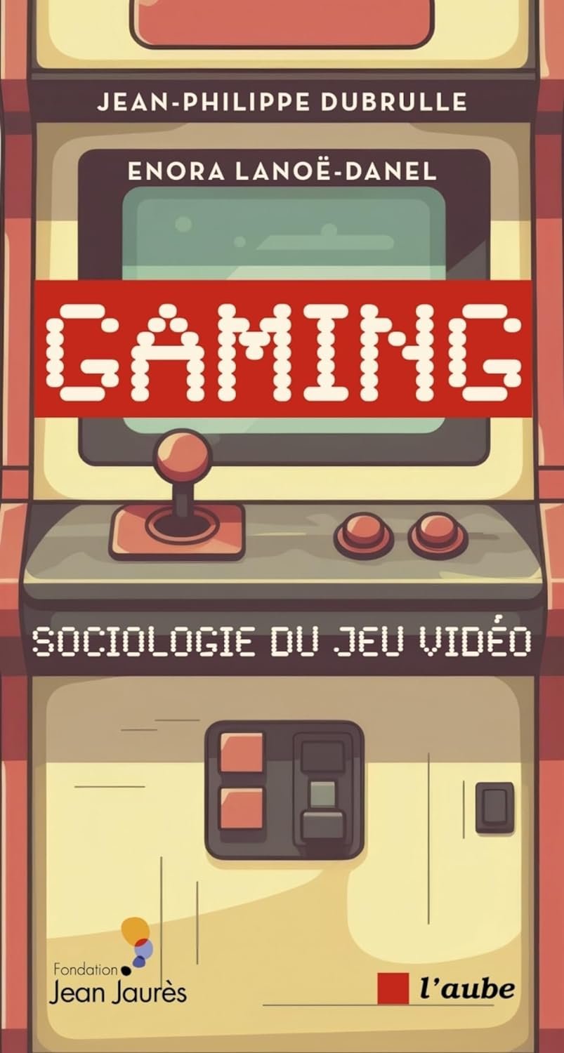 Jean-Philippe Dubrulle , Enora Lanoë-Danel - Gaming