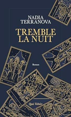 Nadia Terranova - Tremble la nuit