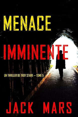 Jack Mars - Menace Imminente