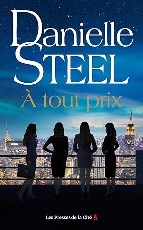 Danielle Steel - À tout prix