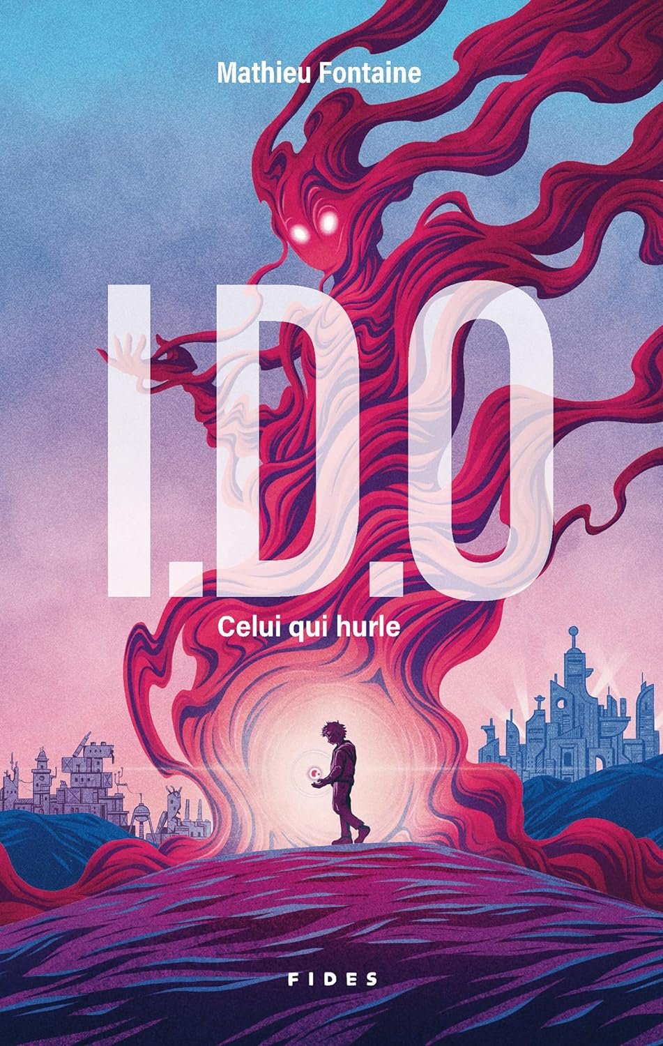 Mathieu Fontaine - I.D.O: Celui qui hurle