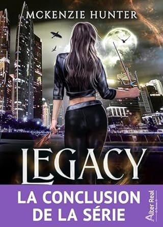 McKenzie Hunter - Legacy, Tome 4 : Au bord du gouffre