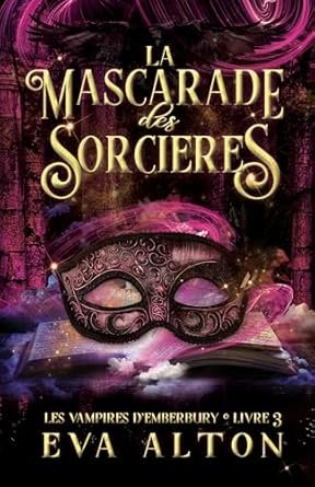 Eva Alton - La Mascarade des Sorcières