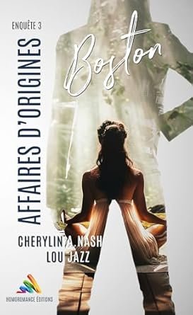 Cherylin A.Nash, Lou Jazz - Boston : Affaires d’origines