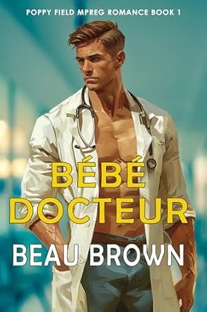 Beau Brown - Bébé docteur