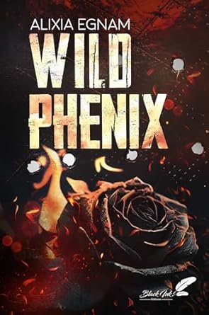 Alixia Egnam - Wild Phenix