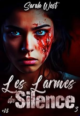 Sarah West - Les larmes du silence, Tome 3