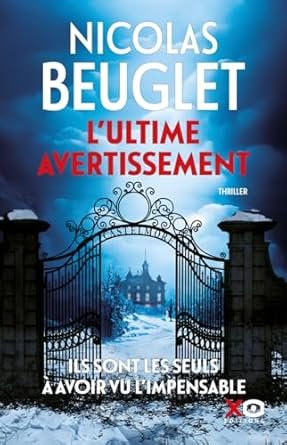 Nicolas Beuglet - L'ultime avertissement