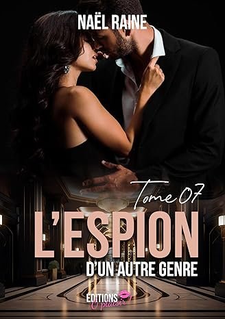 Naël Raine - L'espion d'un autre genre ,Tome 7