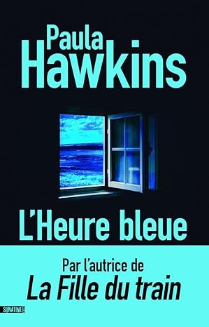 Paula Hawkins - L'Heure bleue