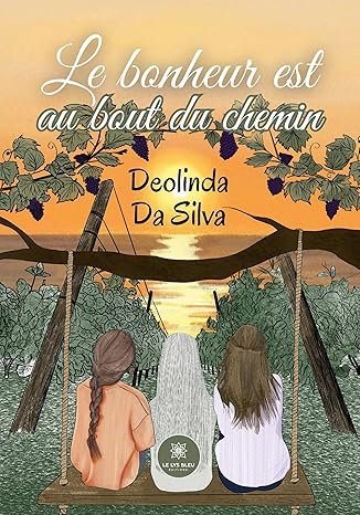 Deolinda Da Silva - Le bonheur est au bout du chemin